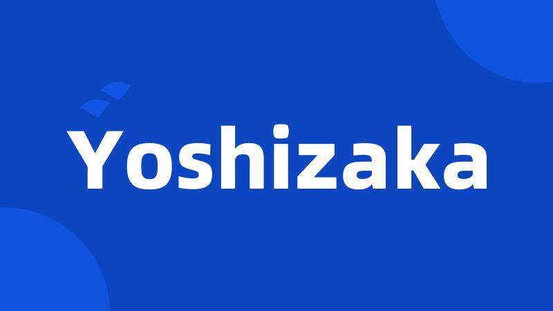 Yoshizaka