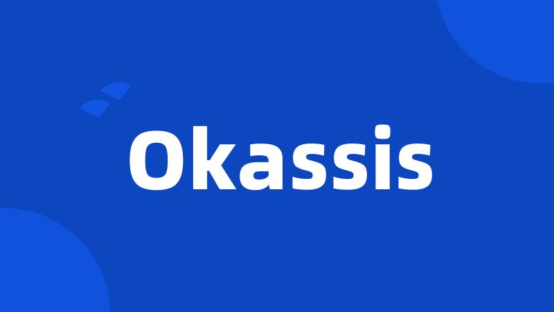 Okassis