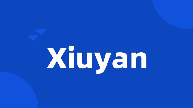 Xiuyan