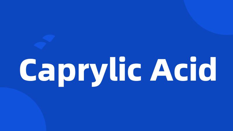 Caprylic Acid