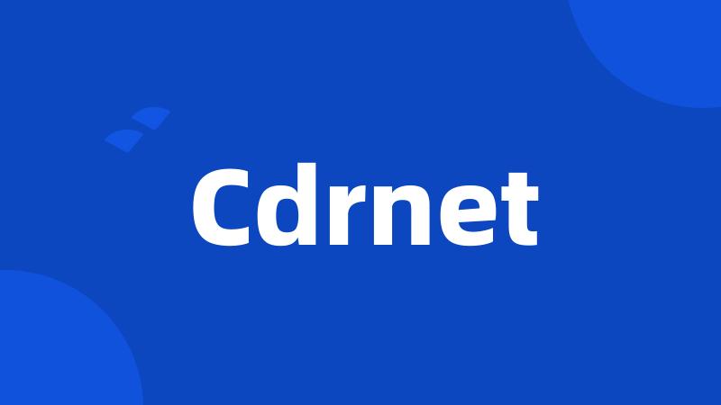 Cdrnet