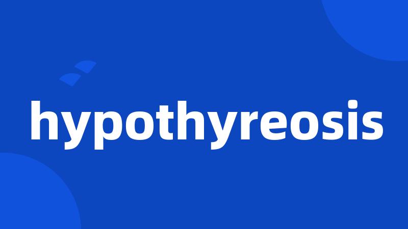 hypothyreosis