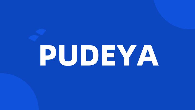 PUDEYA