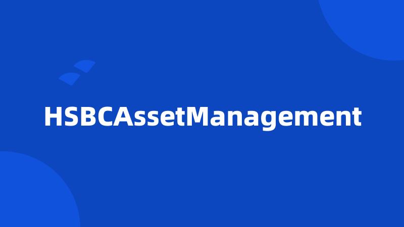 HSBCAssetManagement