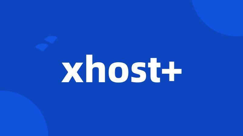 xhost+