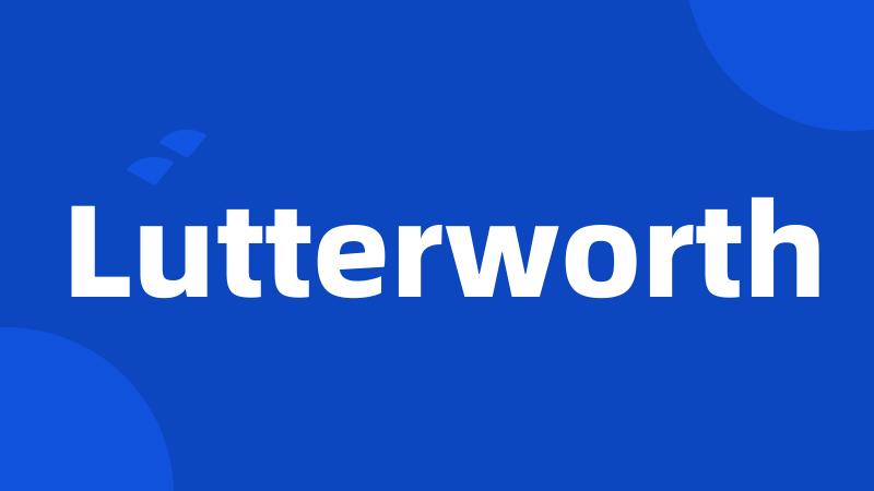 Lutterworth