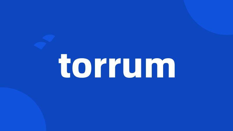 torrum