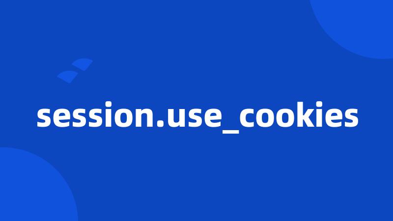 session.use_cookies