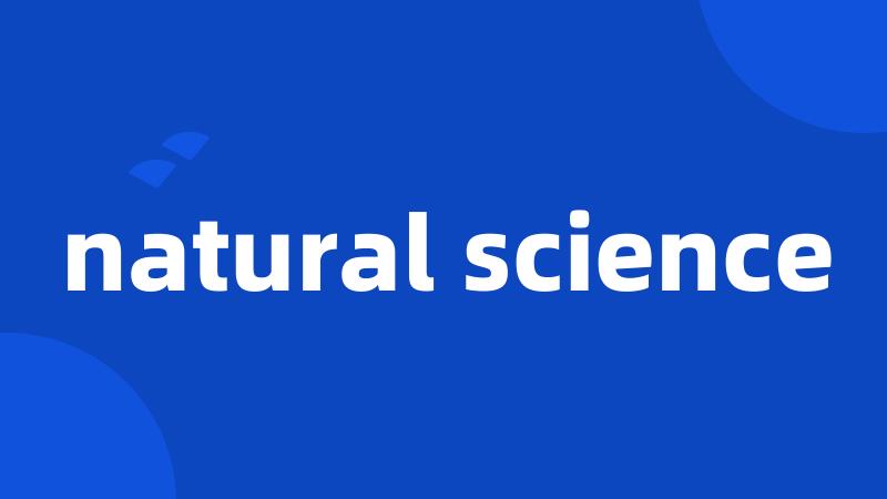 natural science