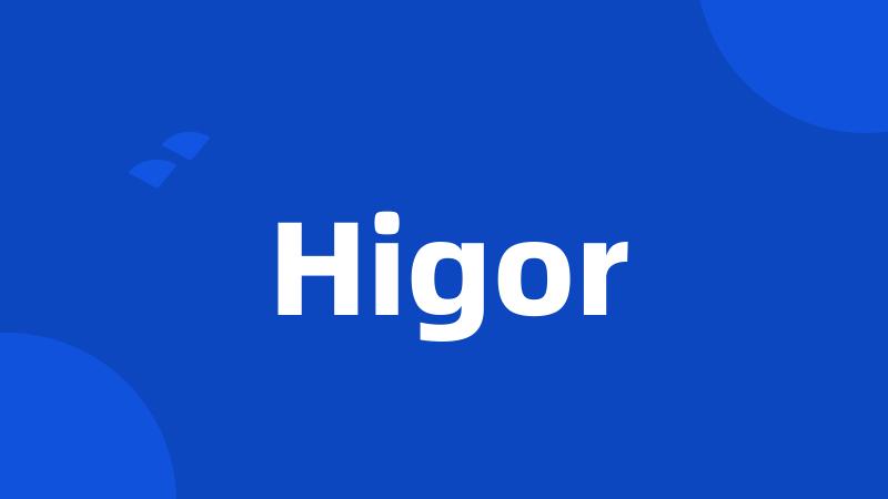 Higor