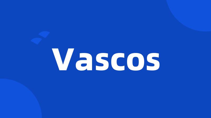 Vascos