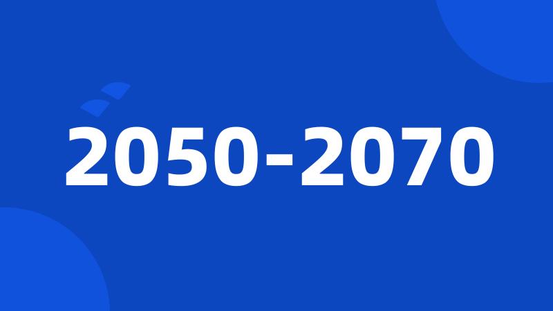 2050-2070