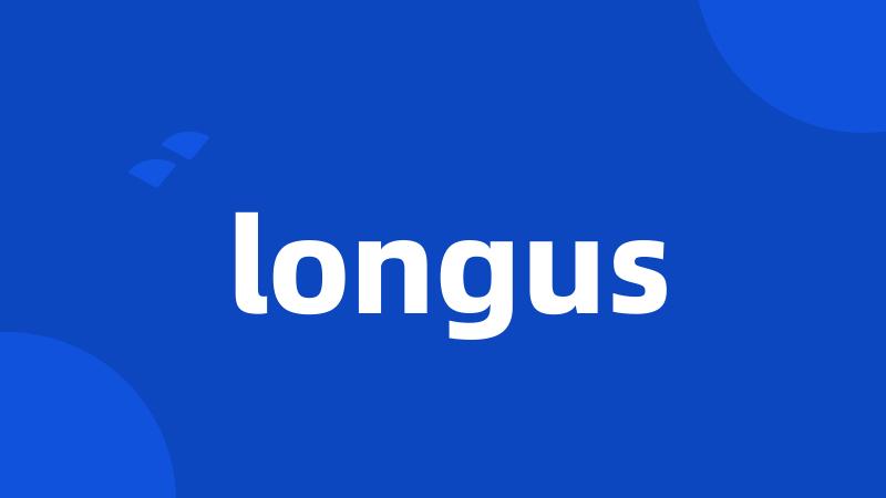 longus