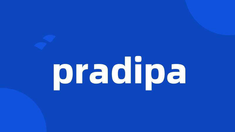 pradipa