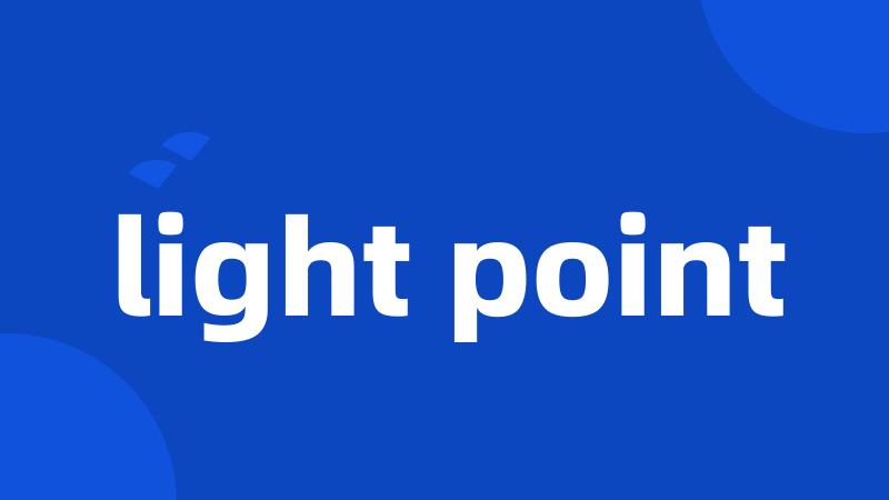 light point
