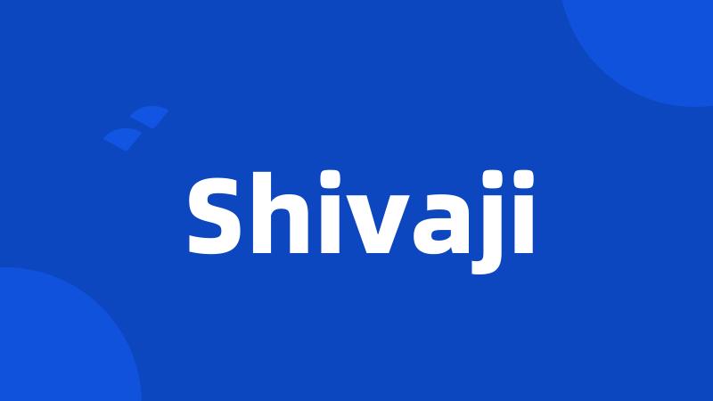 Shivaji