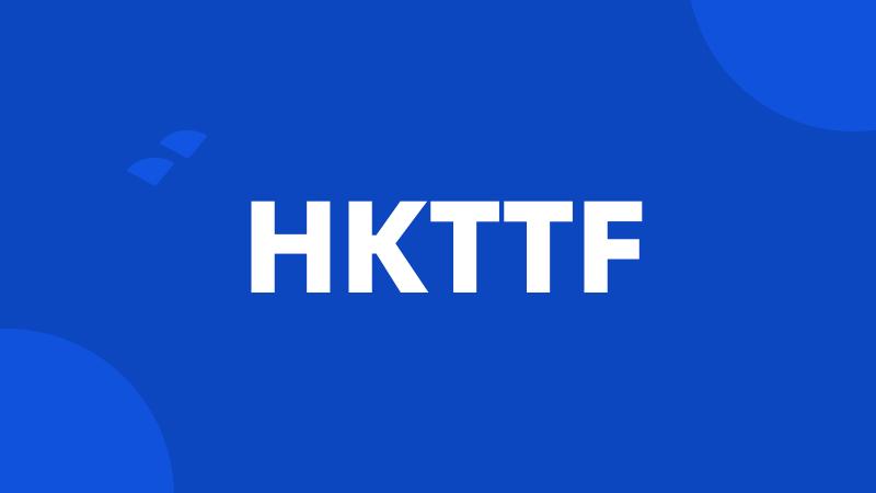 HKTTF