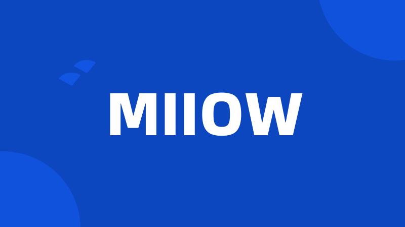 MIIOW