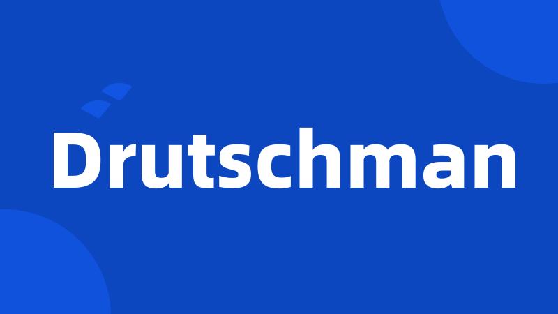 Drutschman