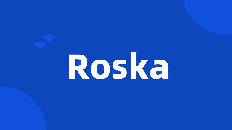 Roska