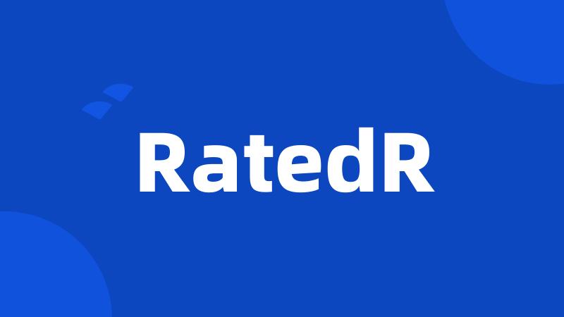 RatedR