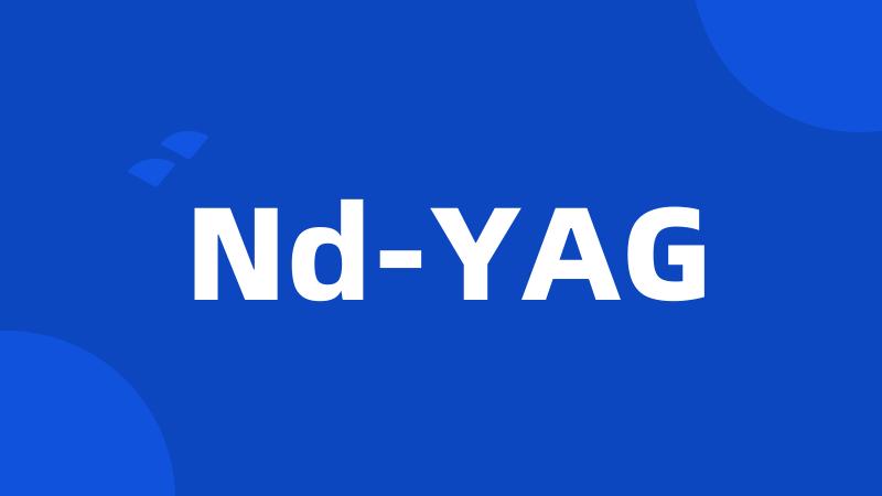 Nd-YAG