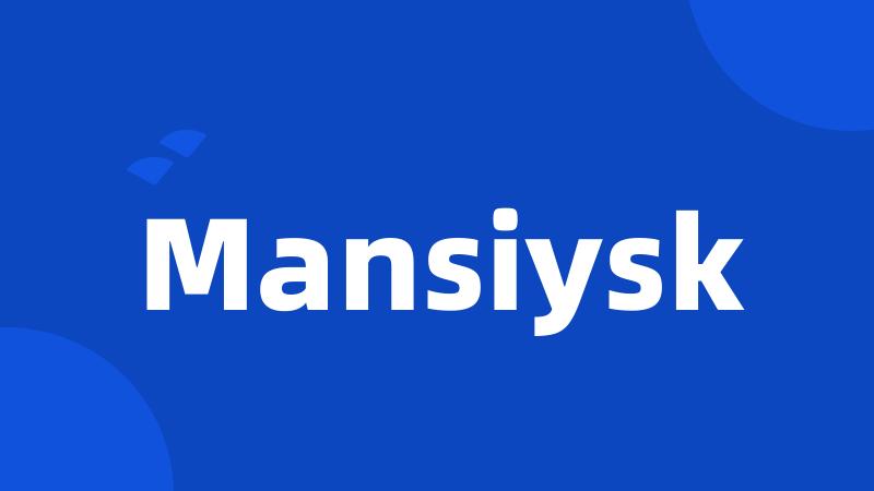 Mansiysk