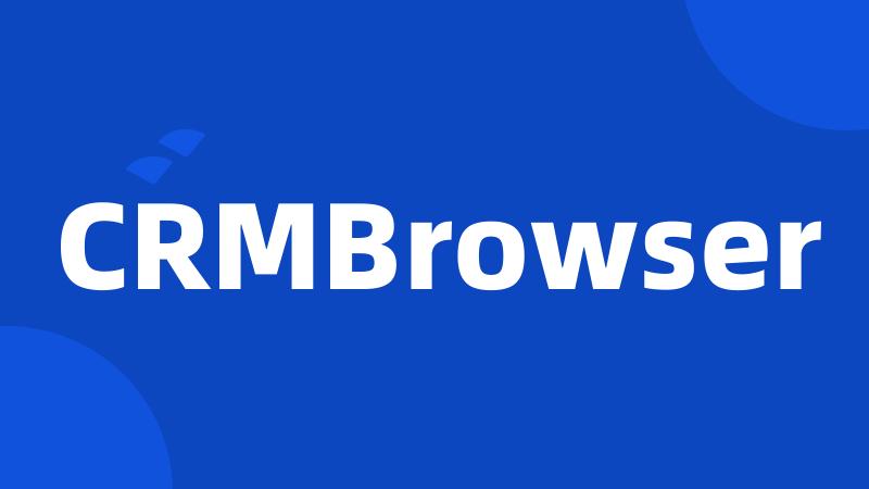 CRMBrowser