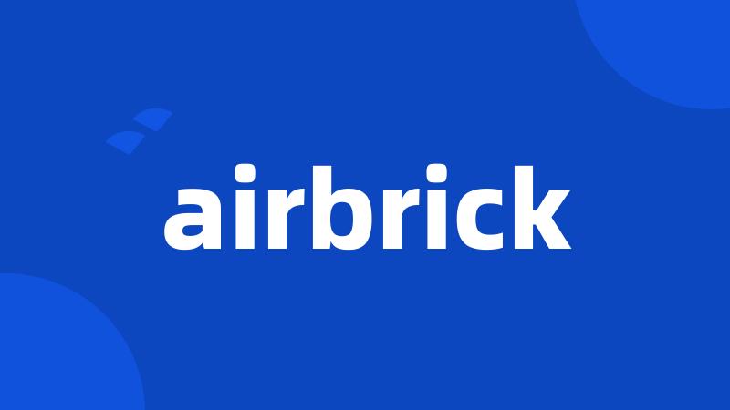 airbrick