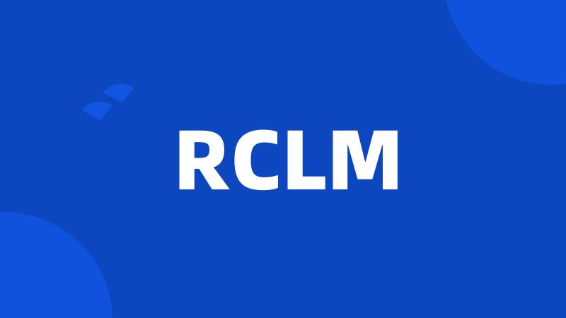 RCLM