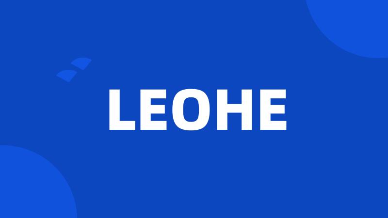 LEOHE