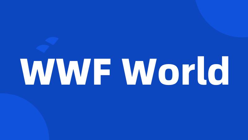 WWF World
