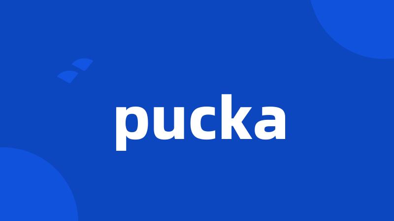 pucka