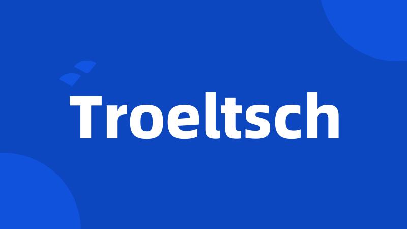 Troeltsch