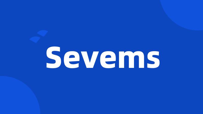 Sevems