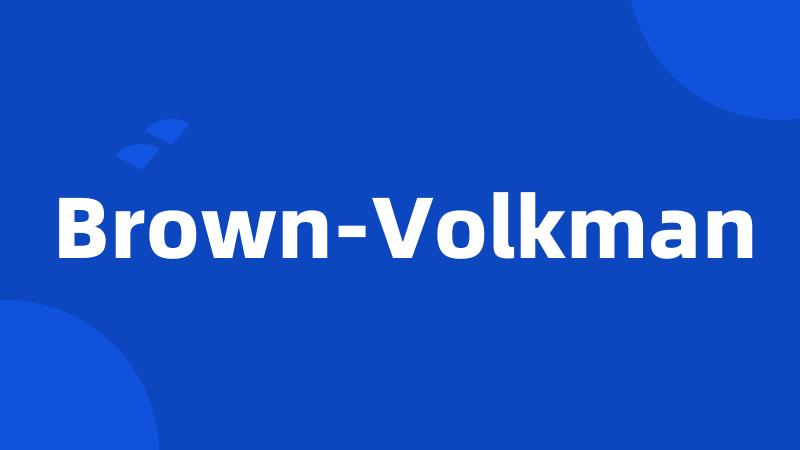 Brown-Volkman