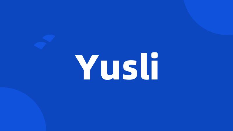 Yusli