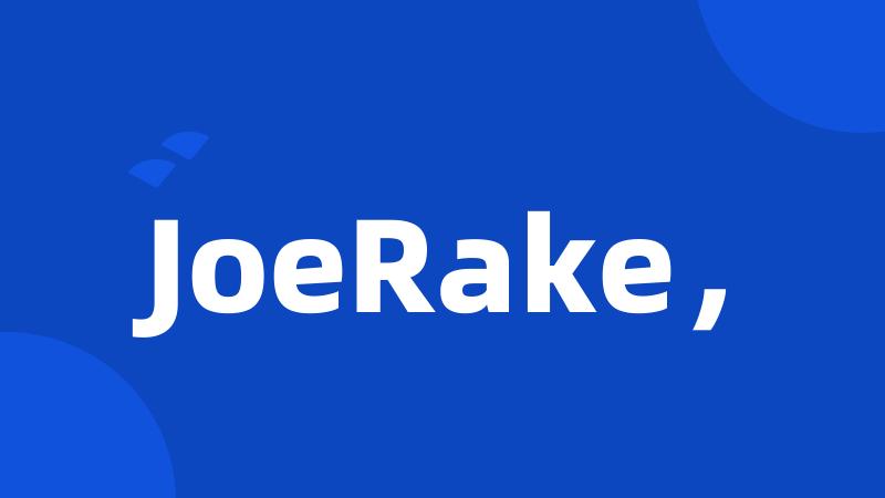 JoeRake，