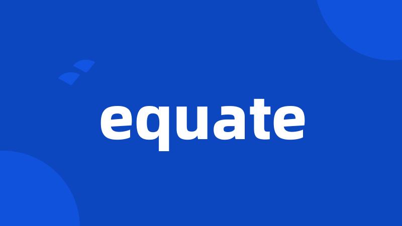 equate