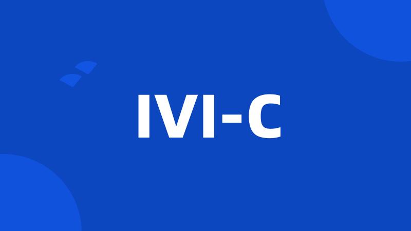 IVI-C
