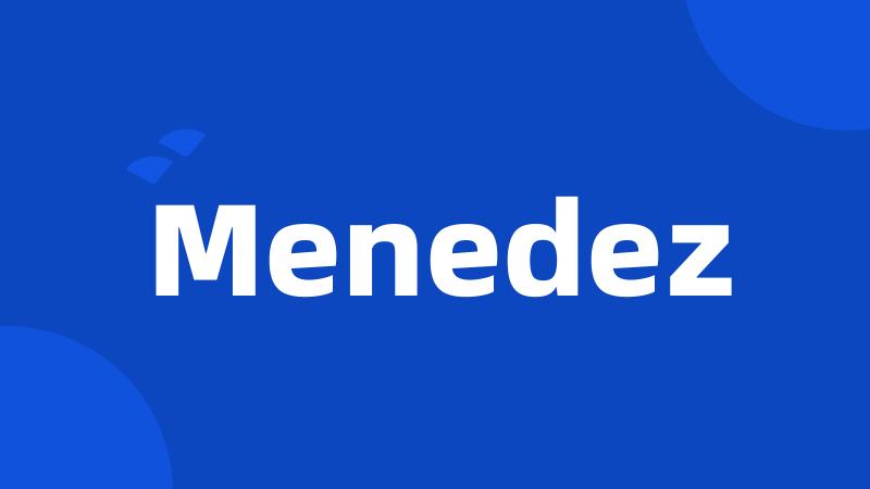 Menedez