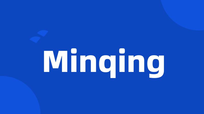 Minqing