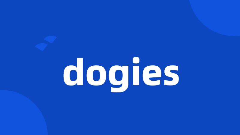 dogies