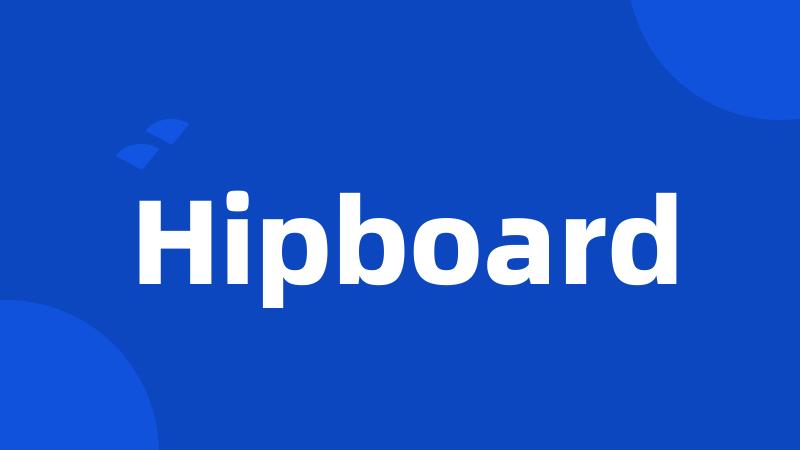 Hipboard