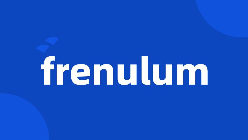 frenulum