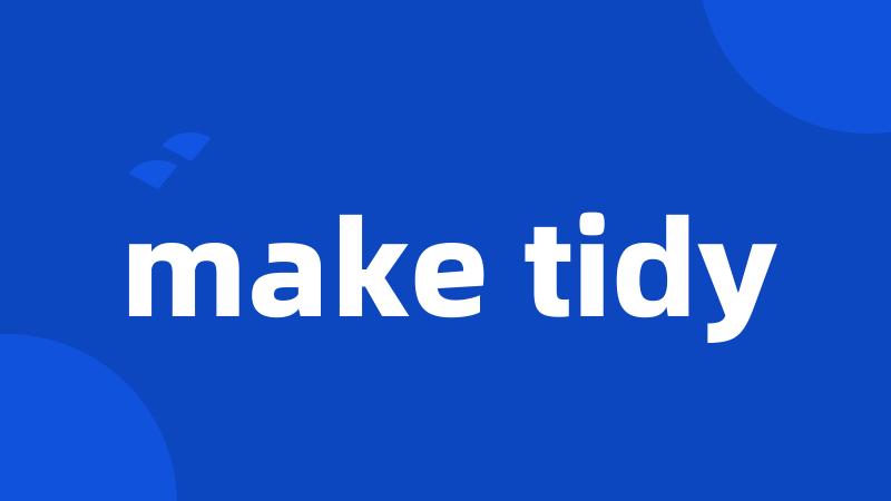 make tidy