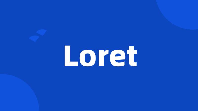 Loret
