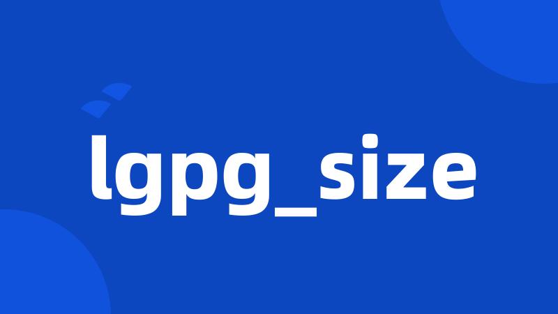 lgpg_size