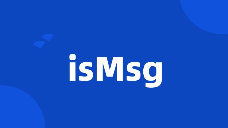 isMsg