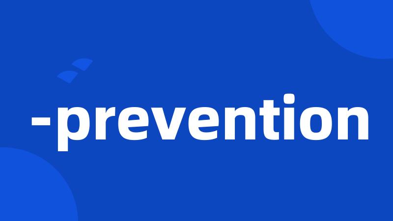 -prevention